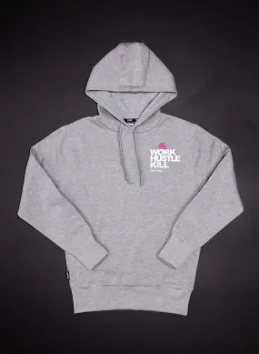 WORK HUSTLE KILL - HOODIE - GREY